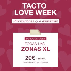 Depilación Láser: Tacto Love Week